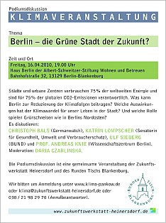 Podiumsdiskussion "Berlin - die Grüne Stadt der Zukunft?" Podiumsdiskussion "Berlin - die Grüne Stadt der Zukunft?"